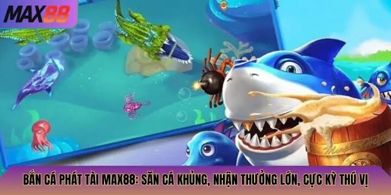Bắn Cá Phát Tài